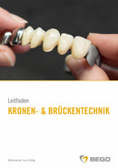 Leitfaden Kronen- und Brückentechnik